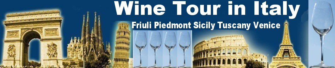 Wine Tour Italy Friuli Piedmont Lombardy Sicily Apulia Tuscany